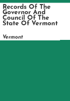 Records_of_the_Governor_and_Council_of_the_State_of_Vermont
